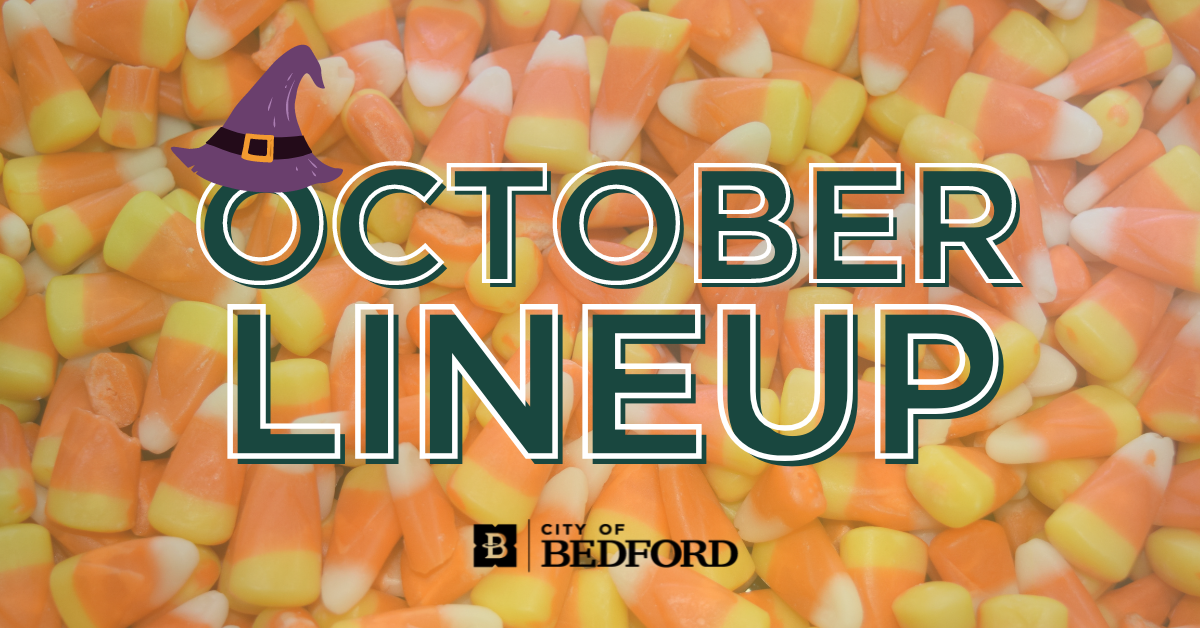 Bedford Announces October Events, From Art Festivals to Halloween Fun