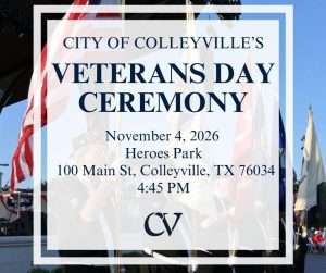 Colleyville Plans Veterans Day Ceremony at Heroes Park